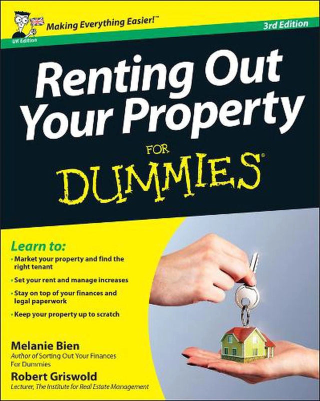 Renting Out Your Property For Dummies, UK Edition