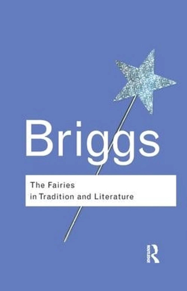 The Fairies in Tradition and Literature