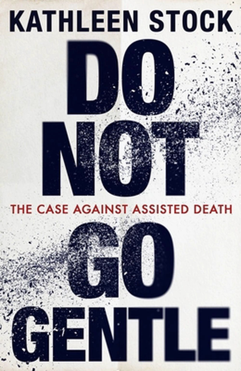 Do Not Go Gentle