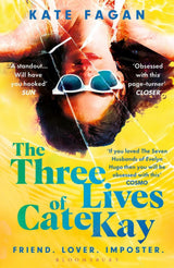 The Three Lives of Cate Kay