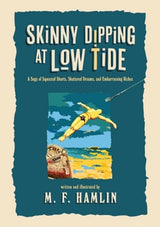 Skinny Dipping at Low Tide (Special Edition)