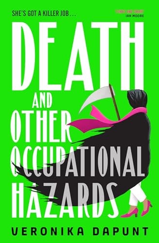Death and Other Occupational Hazards