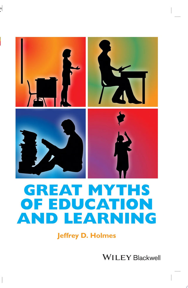 Great Myths of Education and Learning