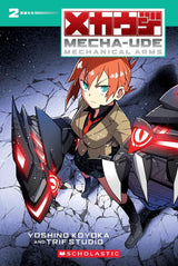 Mecha-Ude: Mechanical Arms (A Graphic Novel: Volume 2)