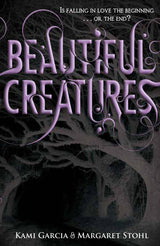 Beautiful Creatures (Book 1)