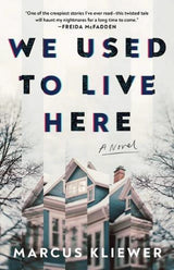 We Used to Live Here
