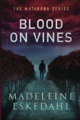 Blood On VInes