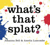 What's that Splat?