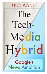 The Tech-Media Hybrid