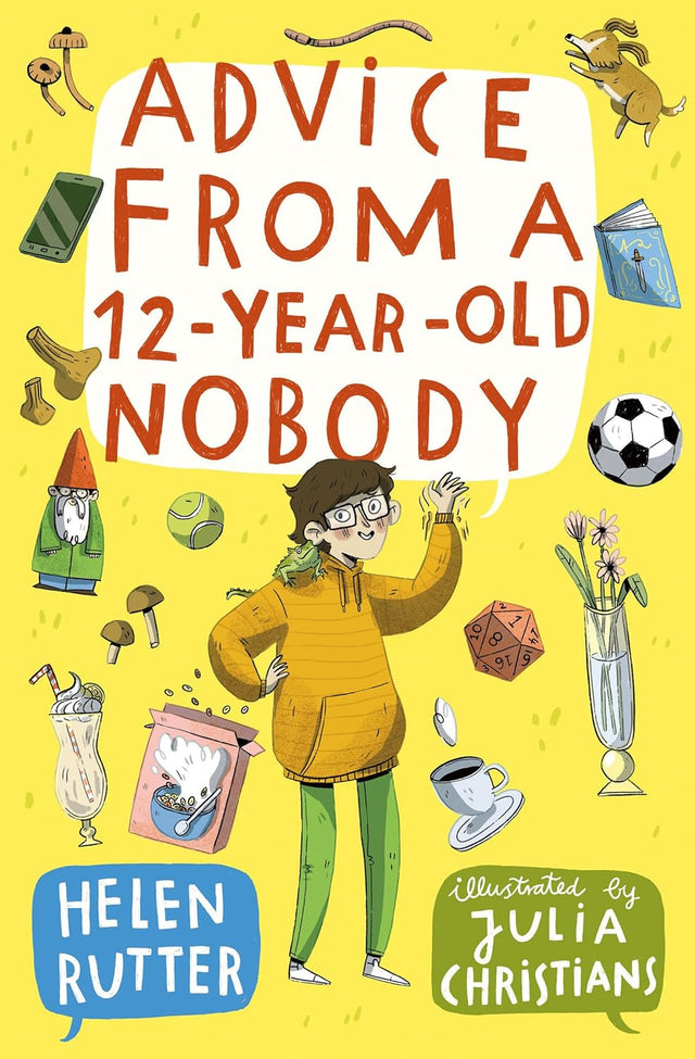 Advice from a 12-Year-Old Nobody