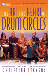 The Art and Heart of Drum Circles