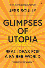 Glimpses of Utopia