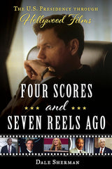 Four Scores and Seven Reels Ago