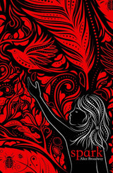 Spark (Ink Trilogy Book 2)