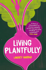 Living Plantfully