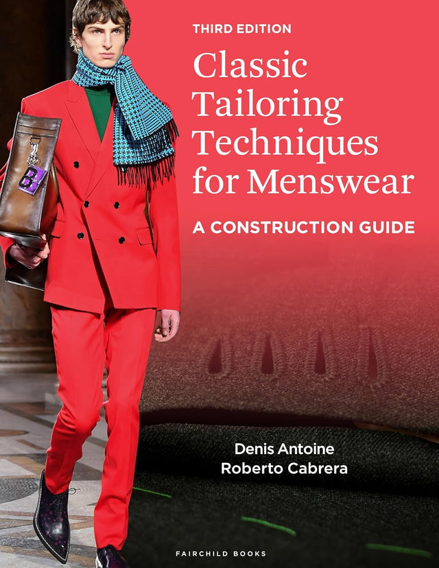 Classic Tailoring Techniques for Menswear