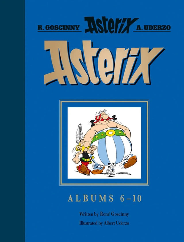 Asterix: Asterix Gift Edition: Albums 6-10: Asterix and Cleopatra, Asterix and the Big Fight, Asterix in Britain, Asterix and the Normans, Asterix the Legionary