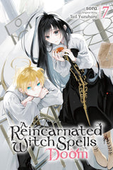 A Reincarnated Witch Spells Doom, Vol. 7
