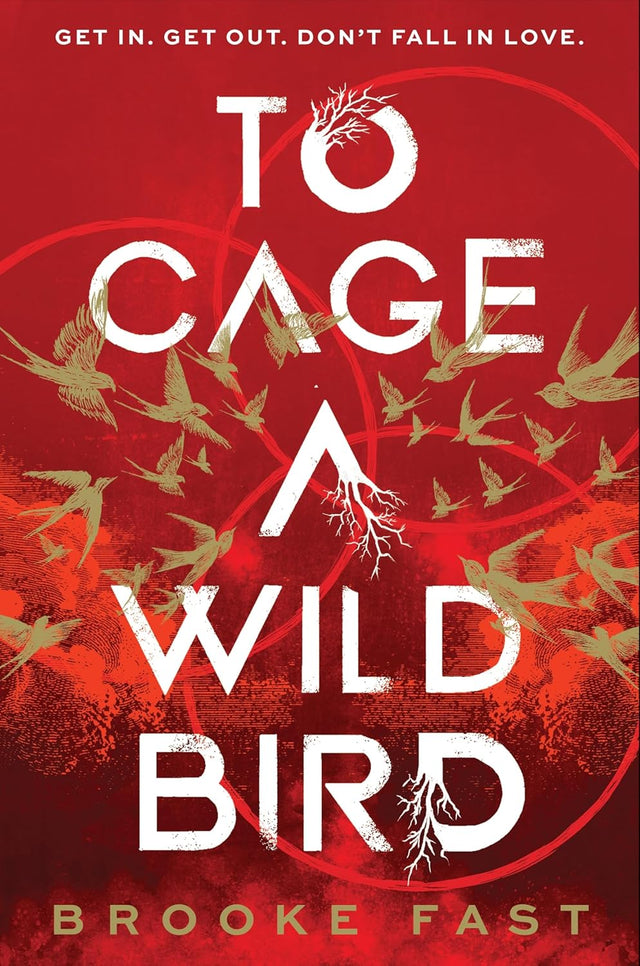 To Cage a Wild Bird