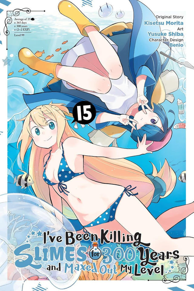 I've Been Killing Slimes for 300 Years and Maxed Out My Level, Vol. 15 (manga)