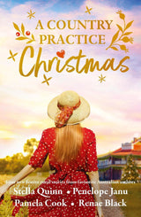 A Country Practice Christmas: award winning must-read brand for Christmas 2025, the new festive anthology from four beloved Australian authors.