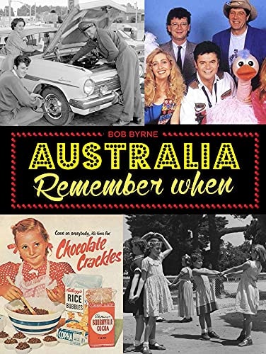 Australia Remember When