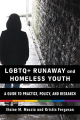 LGBTQ+ Runaway and Homeless Youth