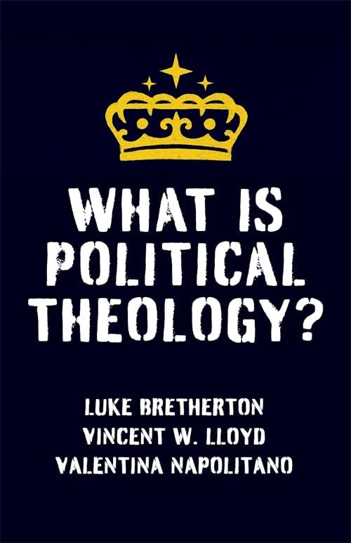 What Is Political Theology?