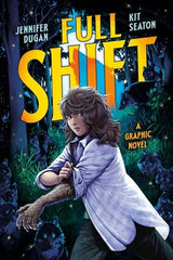 Full Shift: A Graphic Novel