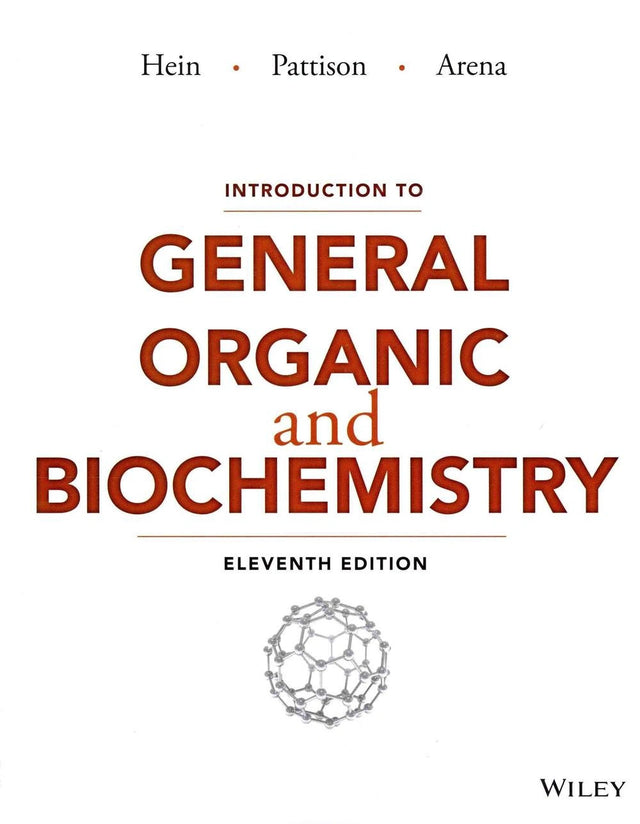 Introduction to General, Organic, and Biochemistry