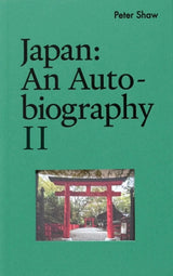 Japan: An Autobiography II