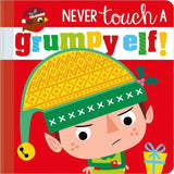 Never Touch a Grumpy Elf!