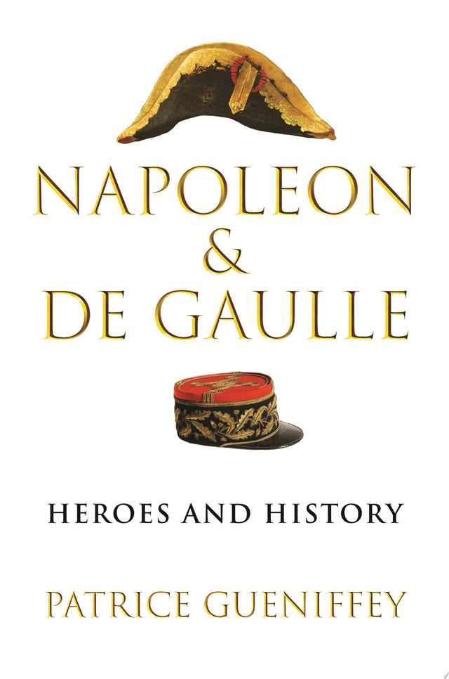 Napoleon and de Gaulle