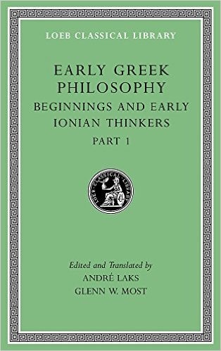 Early Greek Philosophy, Volume II