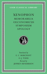 Memorabilia. Oeconomicus. Symposium. Apology