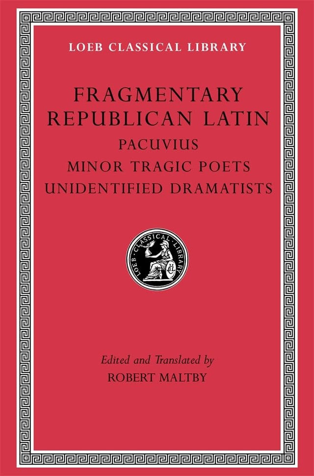 Fragmentary Republican Latin, Volume VII