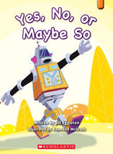 Yes, No,or Maybe So