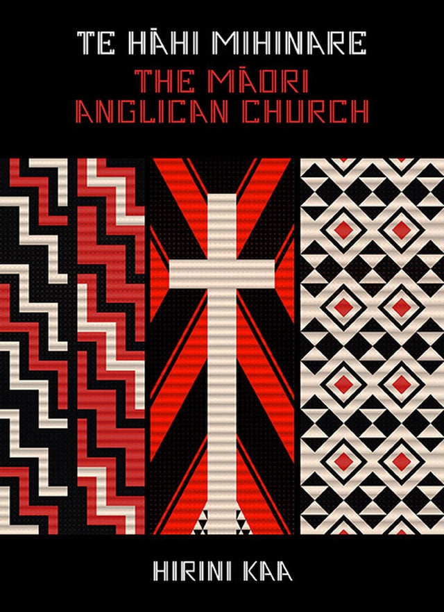 Te Hahi Mihinare | The Maori Anglican Church