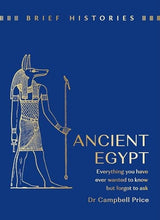 Brief Histories: Ancient Egypt