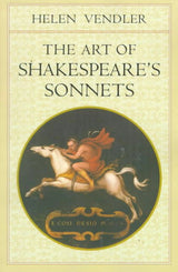 The Art of Shakespeare’s Sonnets