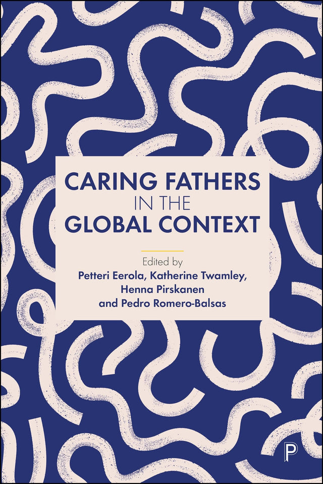 Caring Fathers in the Global Context