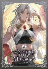 My Secretly Hot Husband, Vol. 5