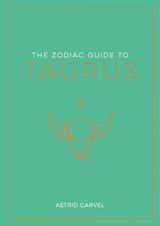 The Zodiac Guide to Taurus