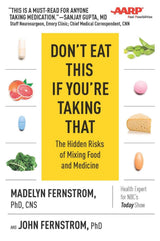 Don't Eat This If You're Taking That