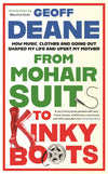 From Mohair Suits to Kinky Boots