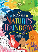 I Can See Nature's Rainbow