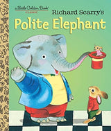 Richard Scarry's Polite Elephant