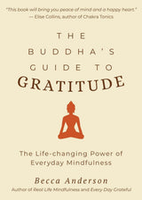 The Buddha's Guide to Gratitude