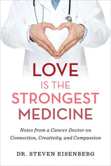Love is the Strongest Medicine