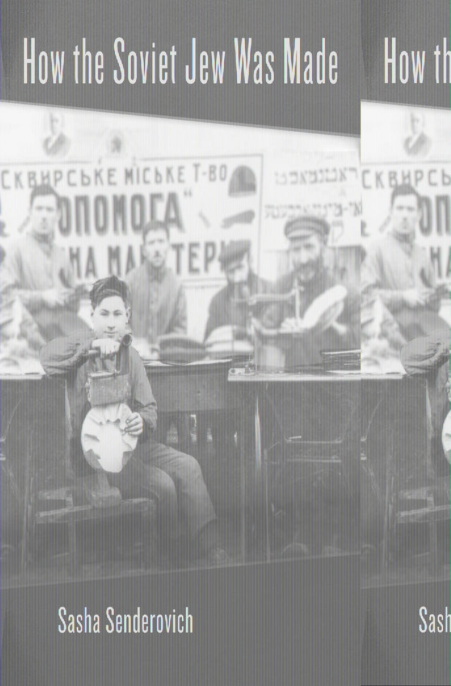 How the Soviet Jew Was Made